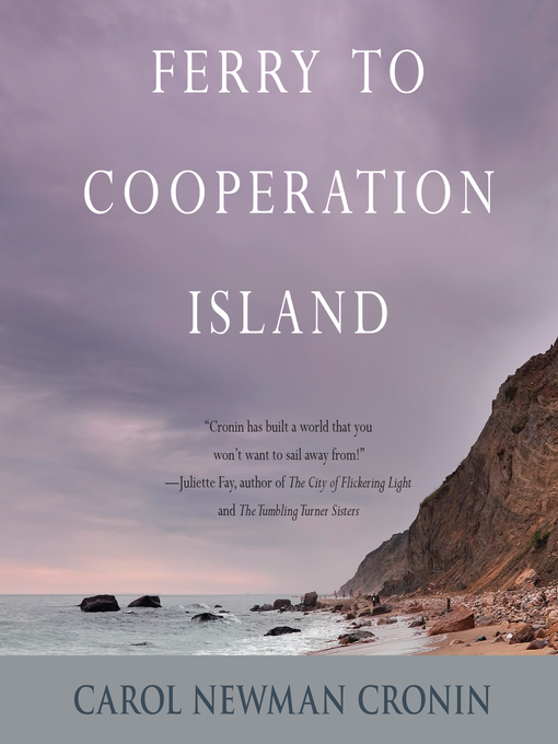 Title details for Ferry to Cooperation Island by Carol Newman Cronin - Available